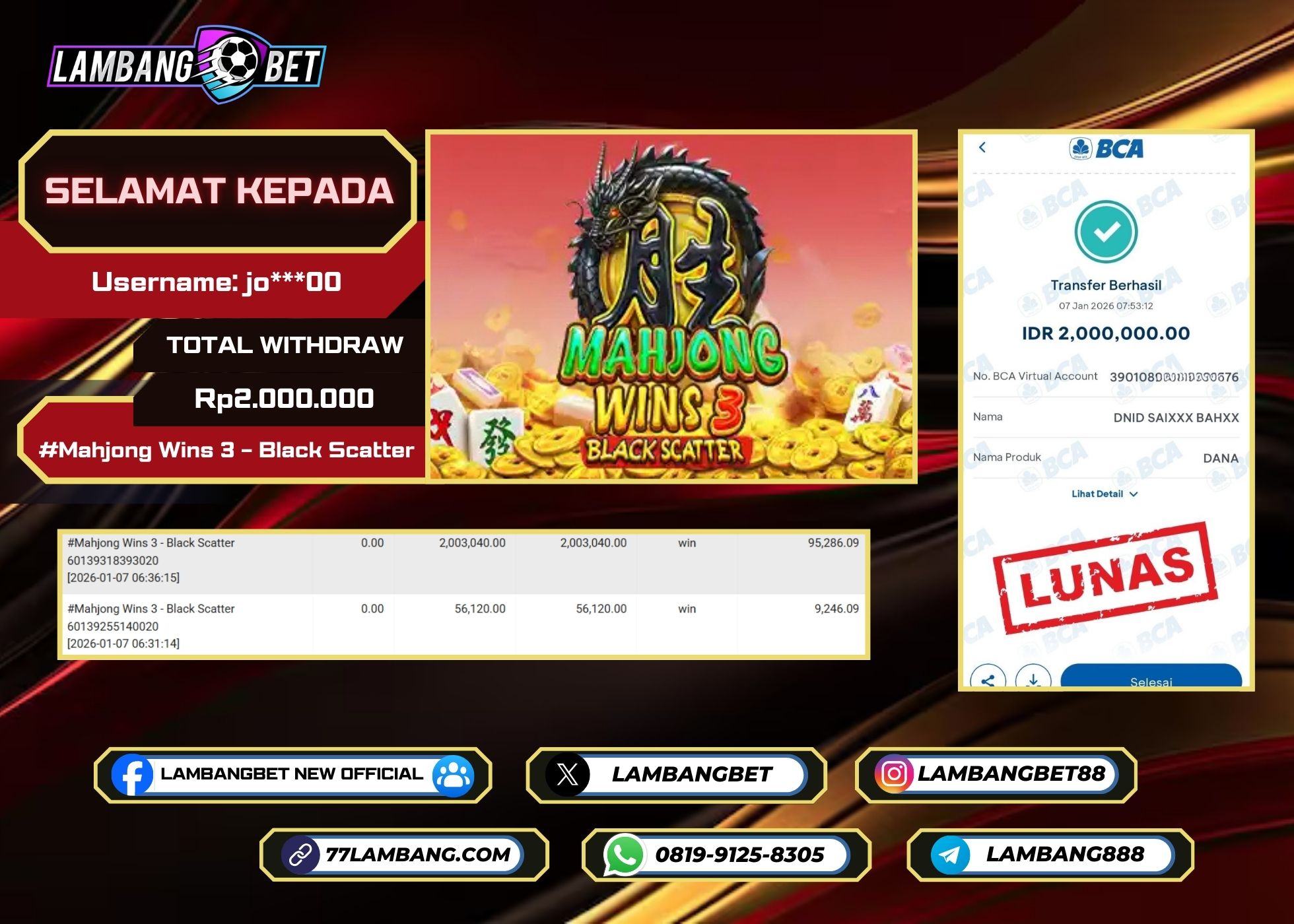 LAMBANGBET [7 JANUARI 2025] JACKPOT SLOT Mahjong Wins 3 - Black Scatter "Rp2.000.000" LUNAS